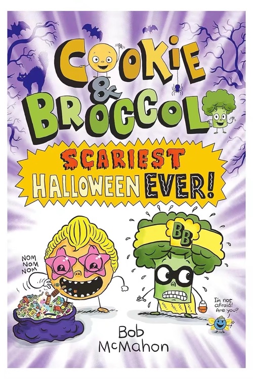 Cookie & Broccoli #4: Scariest Halloween Ever!