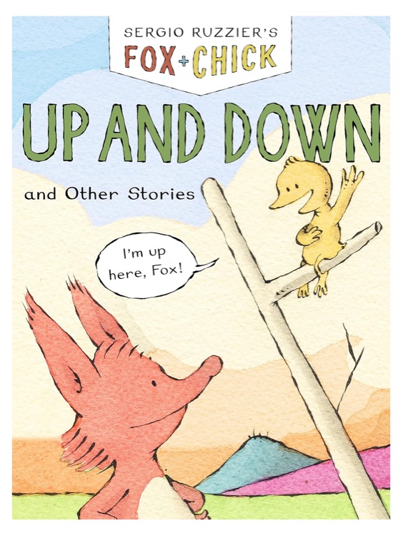 Fox & Chick #4: Up and Down: And Other Stories