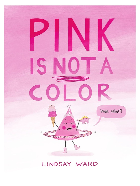 Pink Is Not a Color