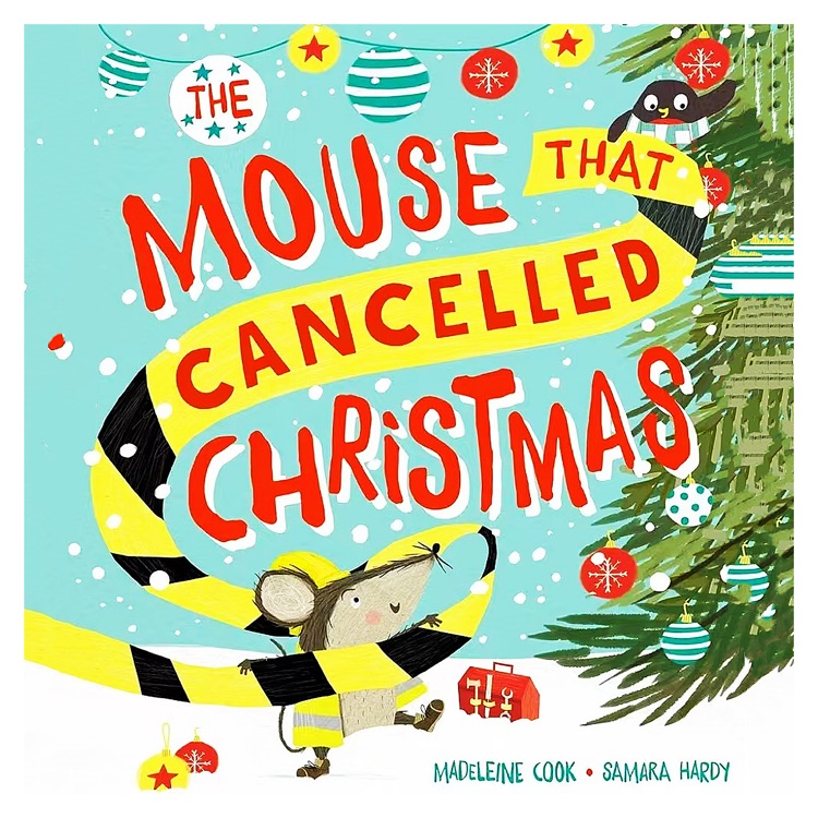 Mouse That Cancelled Christmas