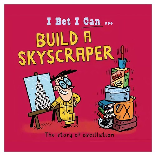 I Bet I Can: Build a Skyscraper