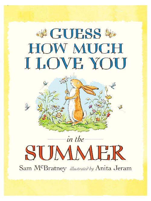 Guess How Much I Love You in the Summer
