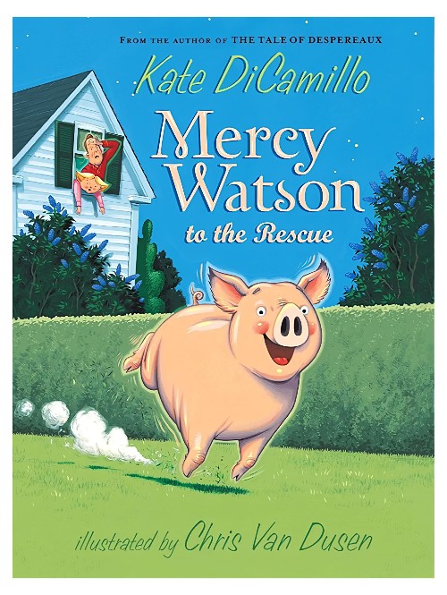 Mercy Watson to the Rescue(Book 1)