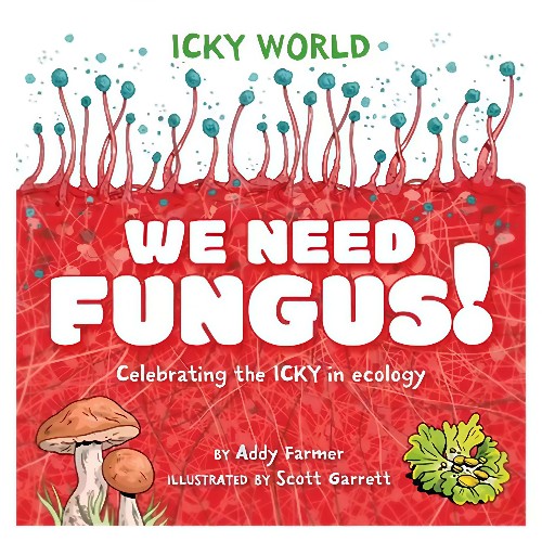 Icky World: We Need FUNGUS!
