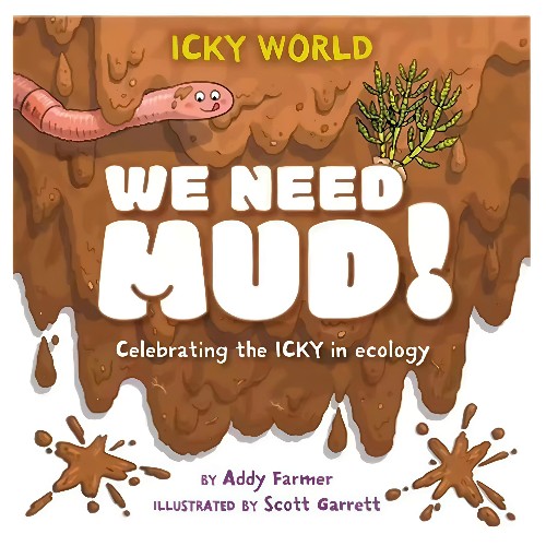 Icky World: We Need MUD!