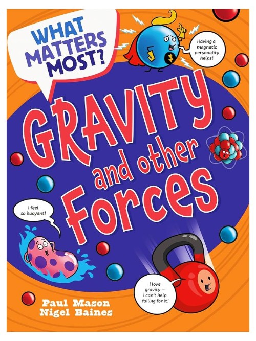 What Matters Most?: Gravity and Other Forces