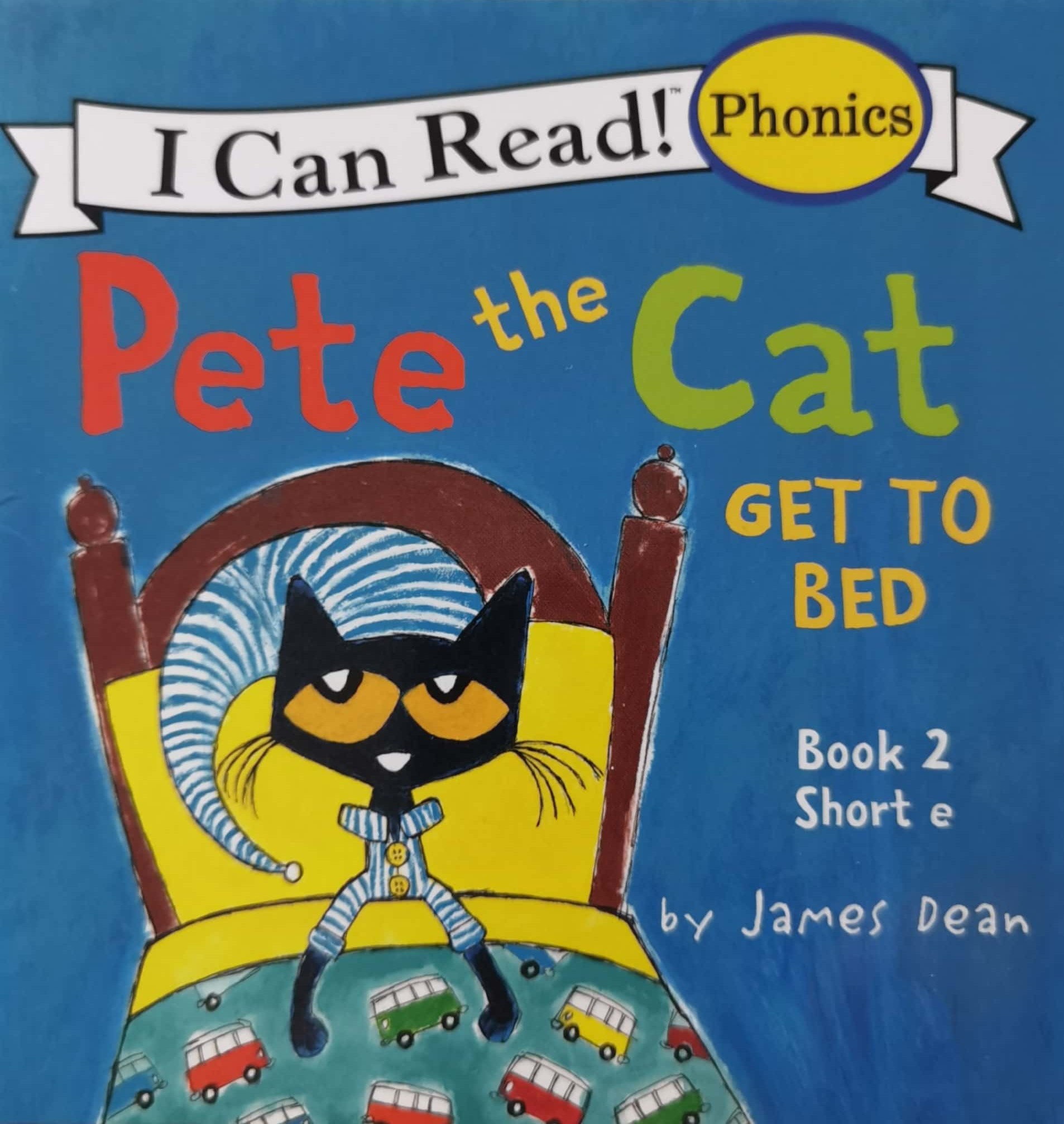 Pete the cat phonics:Get to bed