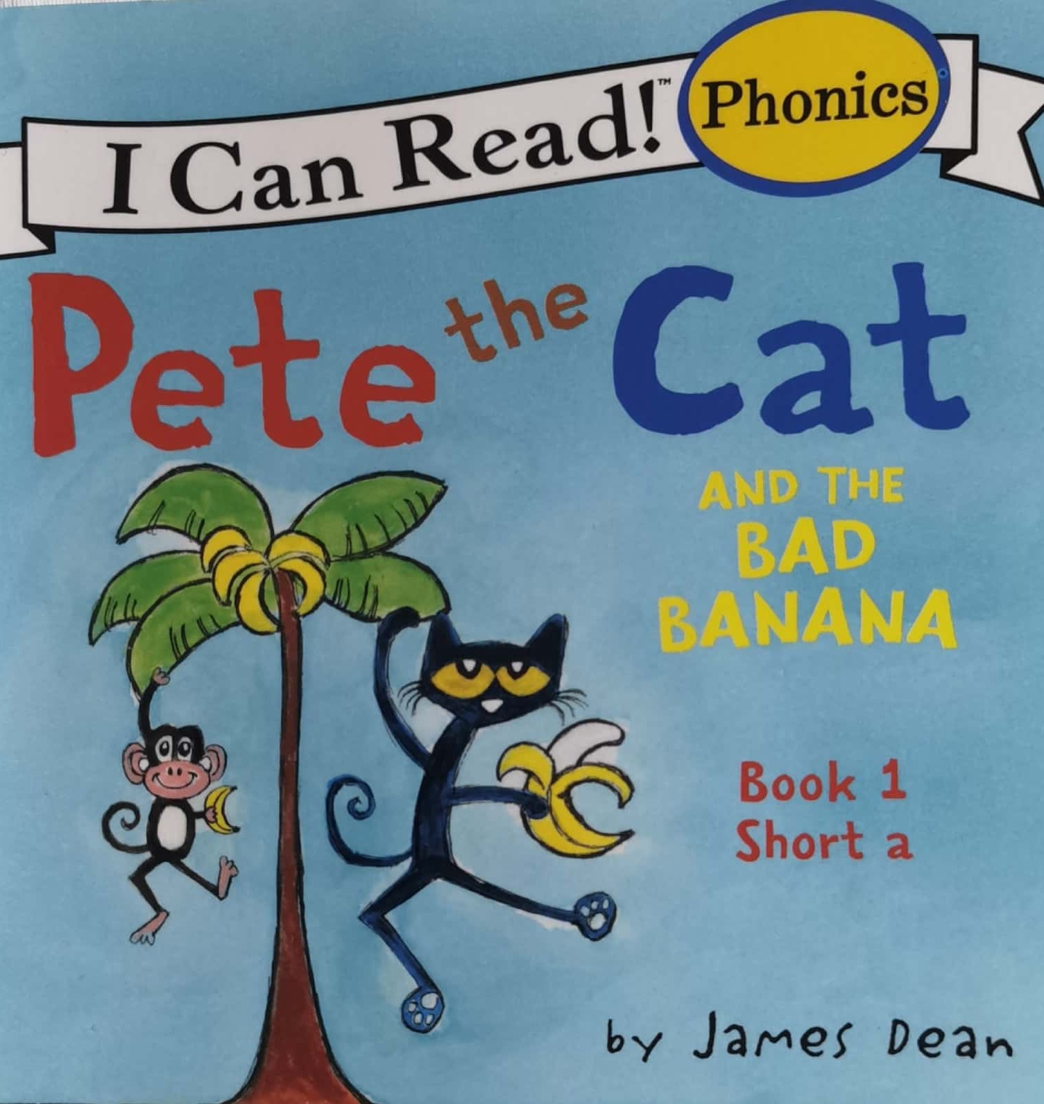 Pete the cat phonics:The bad banana