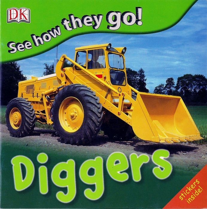 DK See how they go! - Diggers