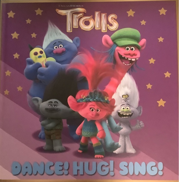 Trolls - Dance! Hug! Sing!