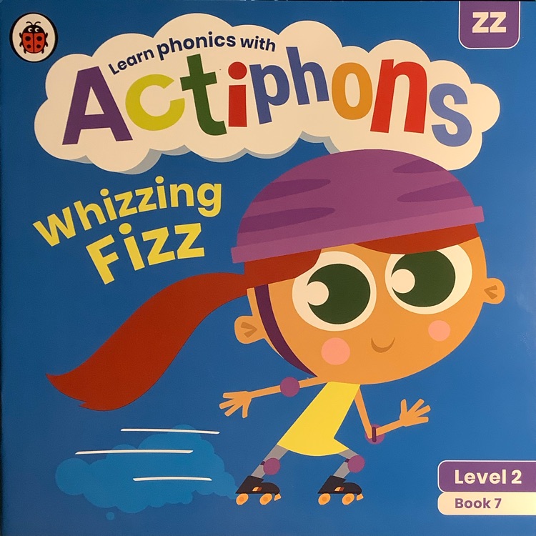 Actiphons-Whizzing Fizz Level 2 Book 7