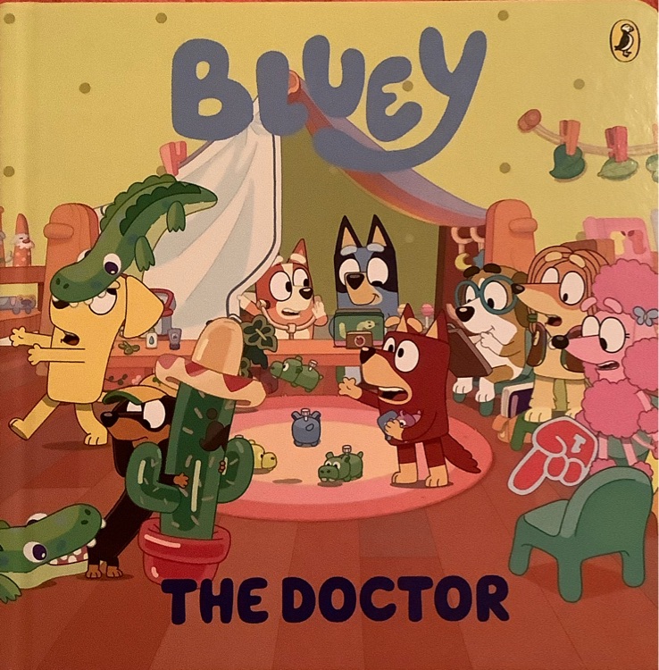 Bluey - The Doctor