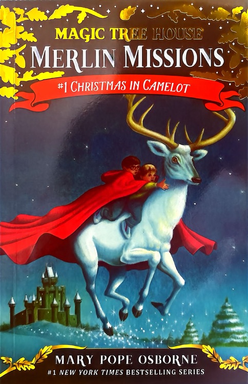 Magic Tree House Merlin Missions #01: Christmas in Camelot