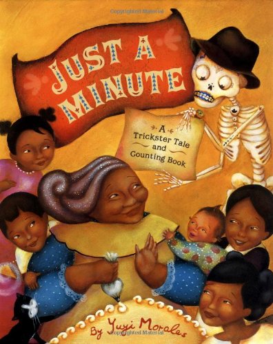 Just a Minute: A Trickster Tale and Counting Book