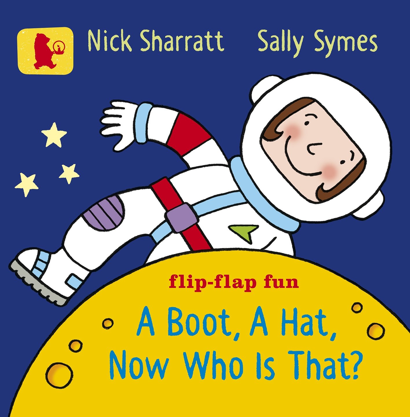 Nick Sharratt A Boot, a Hat, Now Who is That?