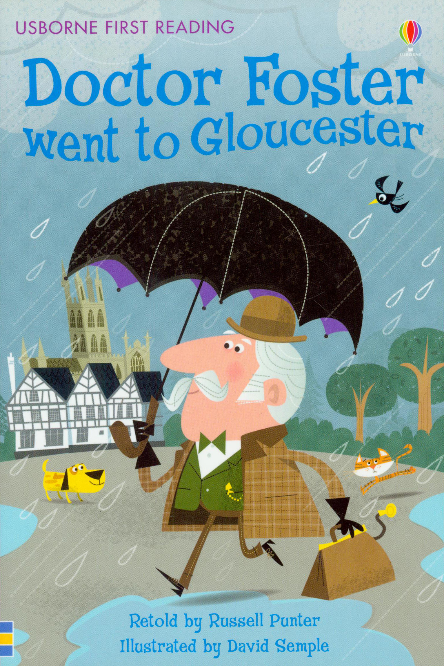 Usborne First Reading: Doctor Foster Went to Gloucester