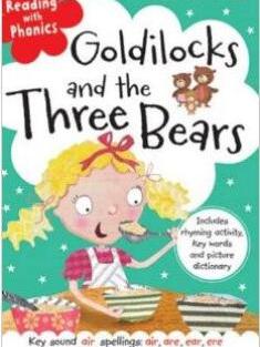 Reading With Phonics Goldilocks & Three Bears