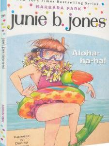 Junie B. Jones#26:Junie B., First Grader: Aloha-ha-ha!