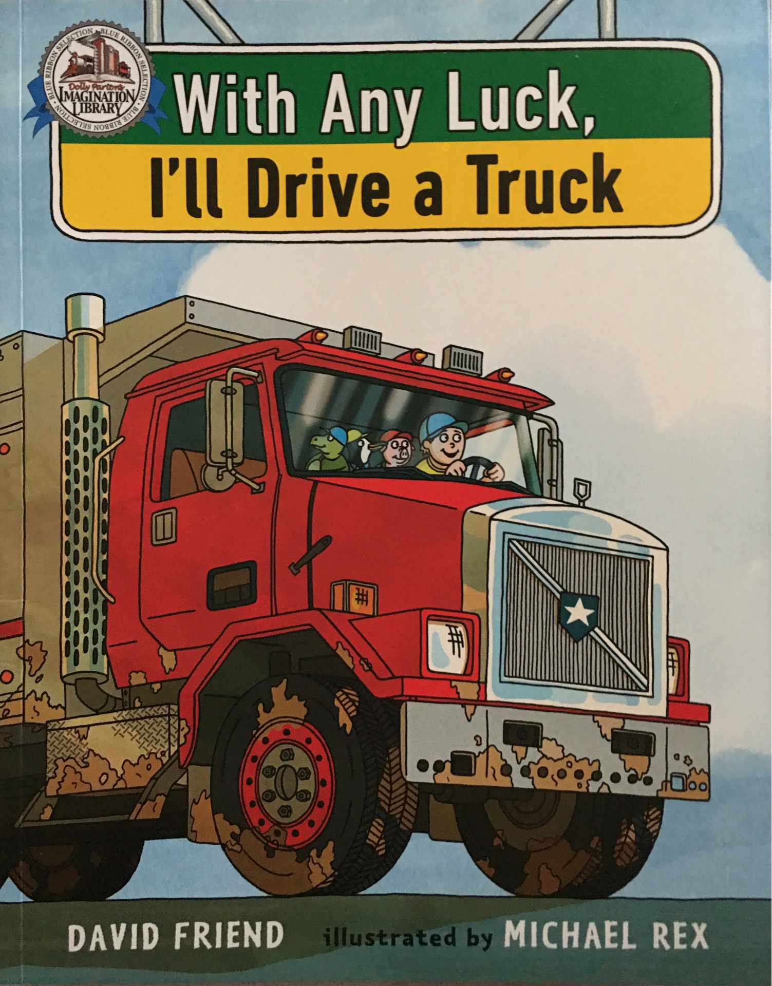 With Any Lucy, I'll Drive a Truck