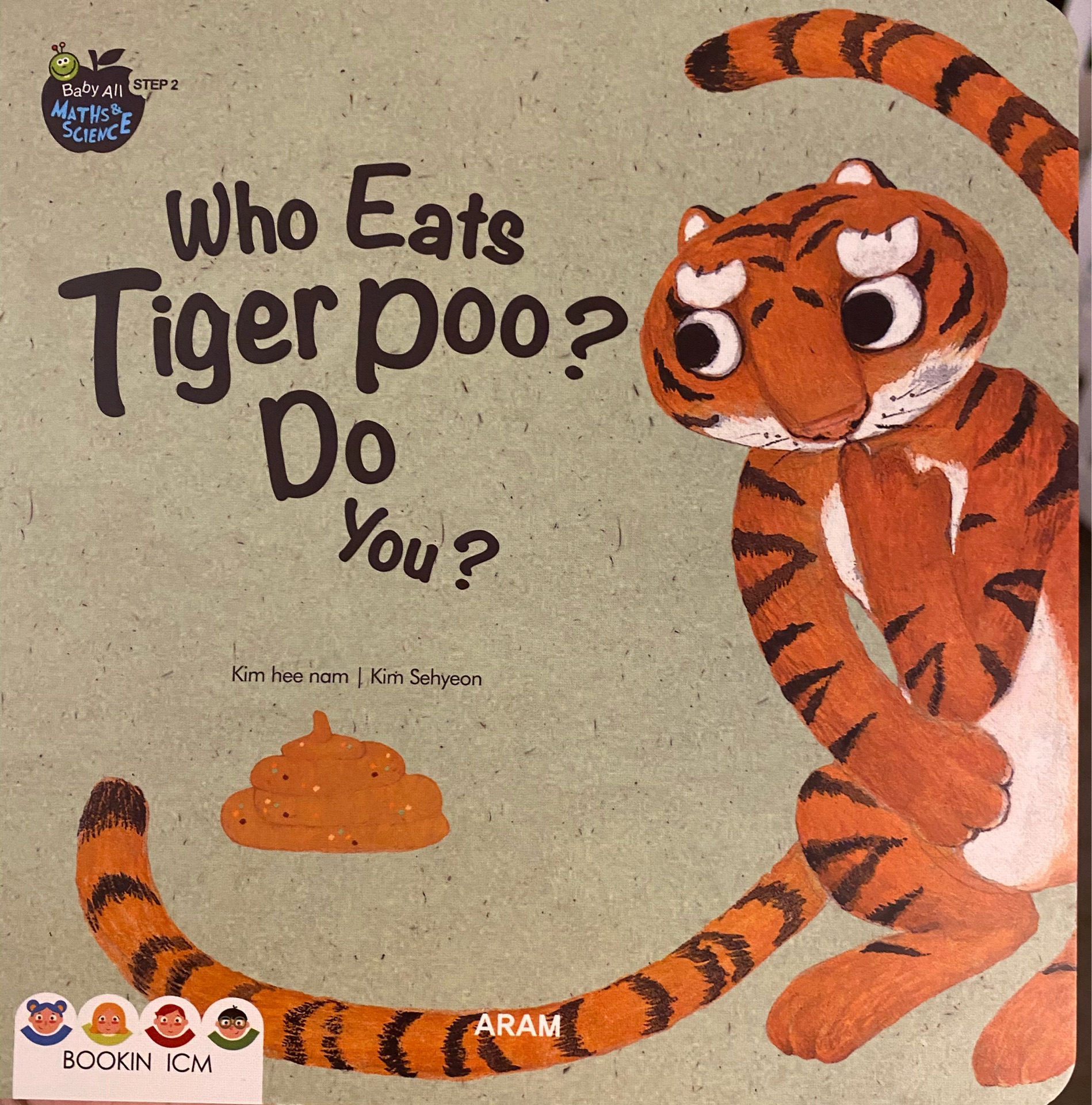 Baby all [Sciences Step 2] Who eats tiger poo? Do you?