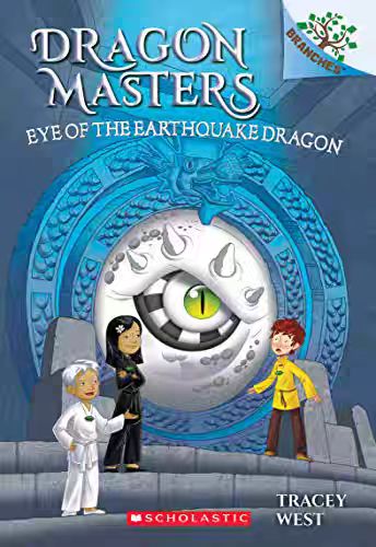 Eye of the Earthquake Dragon(Dragon Masters#13)