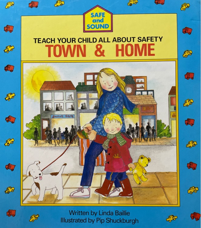 Teach your child all about safety town and home