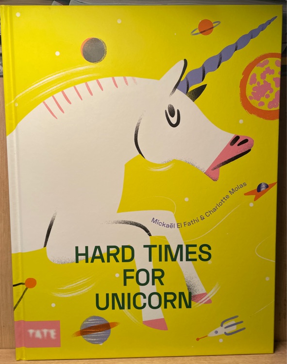 HARD TIMES FOR UNICORN