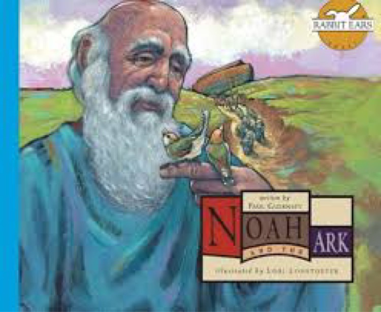 The greatest stories:Noah and the ark