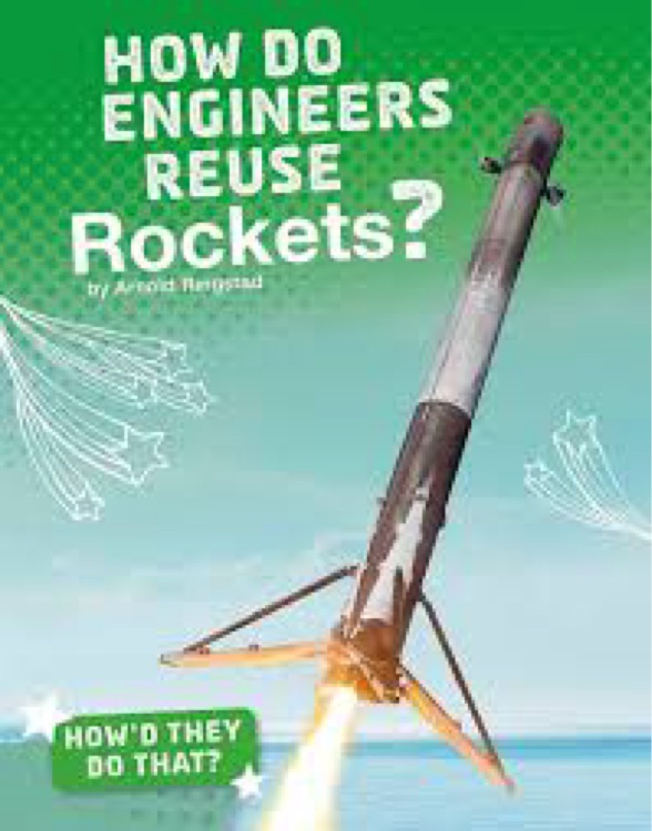 How doengineers reuse rockets