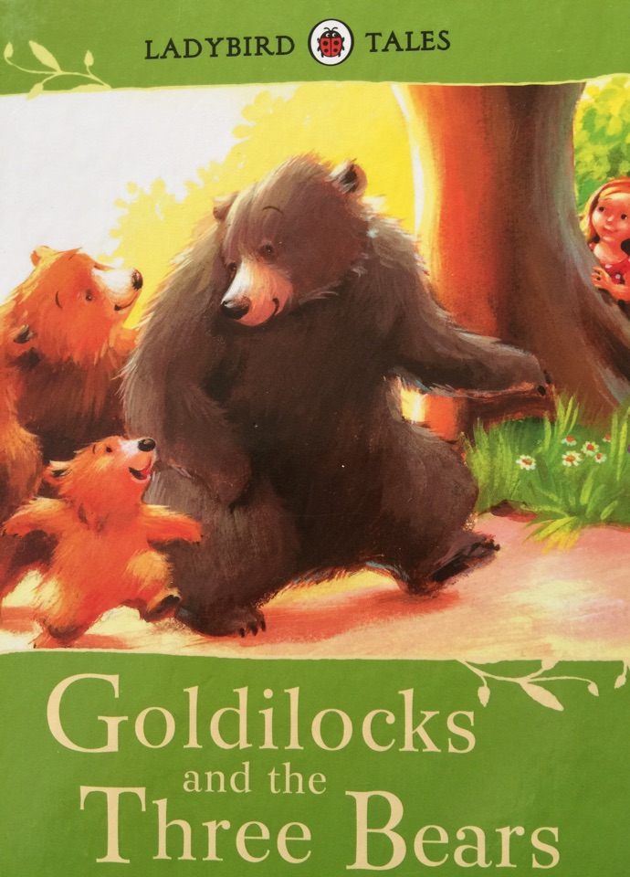 Goldilocks and Three Bears