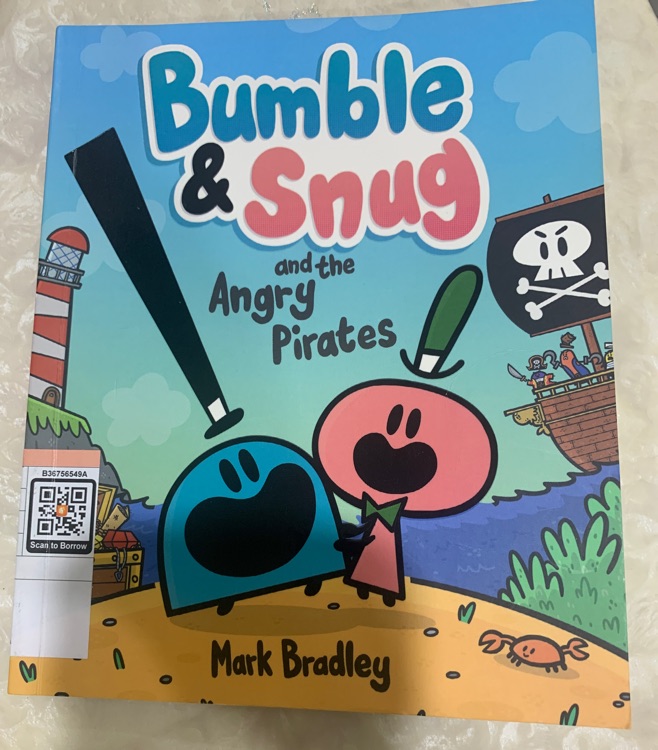 Bumble & Snug and the Angry Pirates