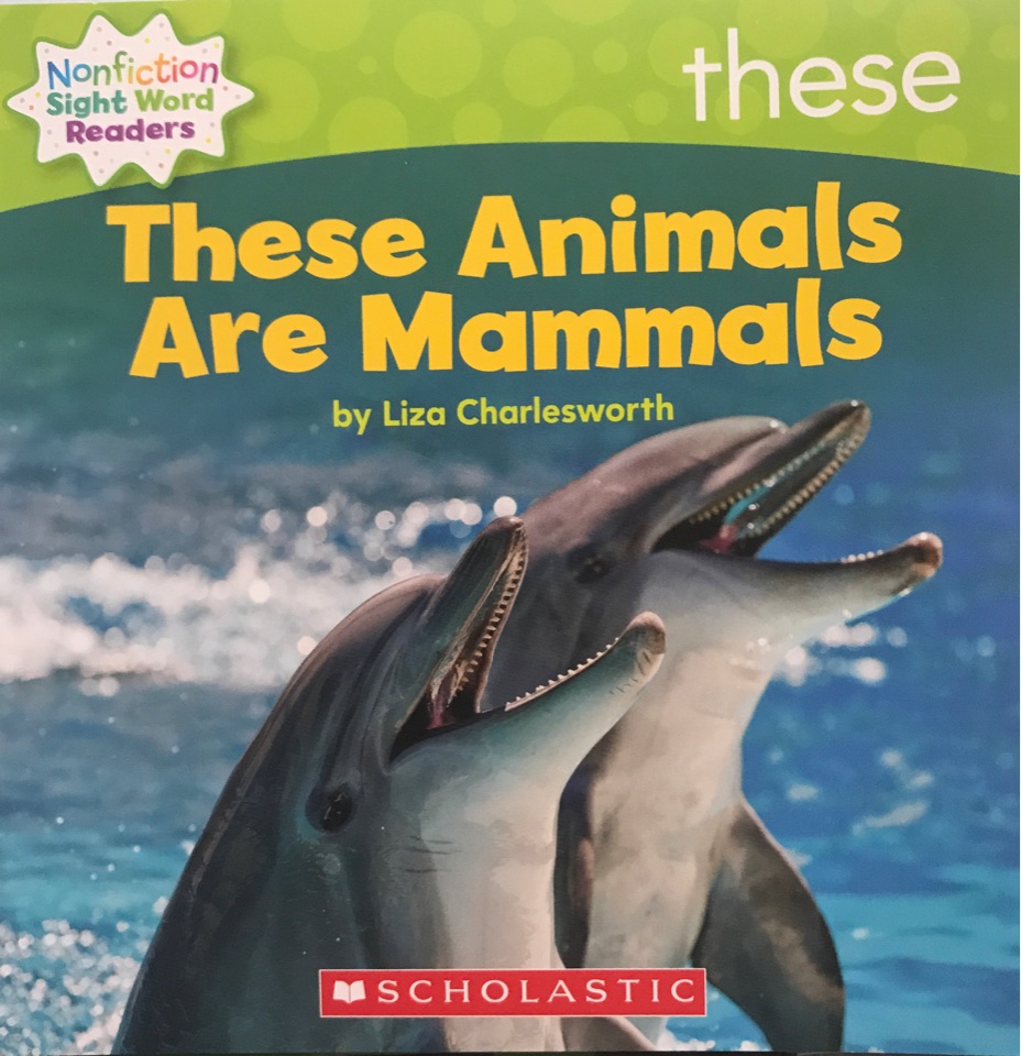 These Animals Are Mammals