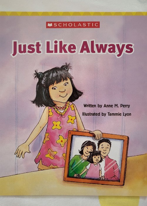 Just Like Aways
(Scholastic Everyday Book box 3)(Grl G)