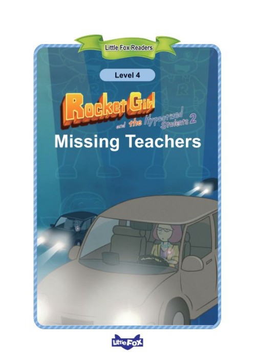 010 Rocket Girl and the Hypnotized Students 2 Missing Teachers