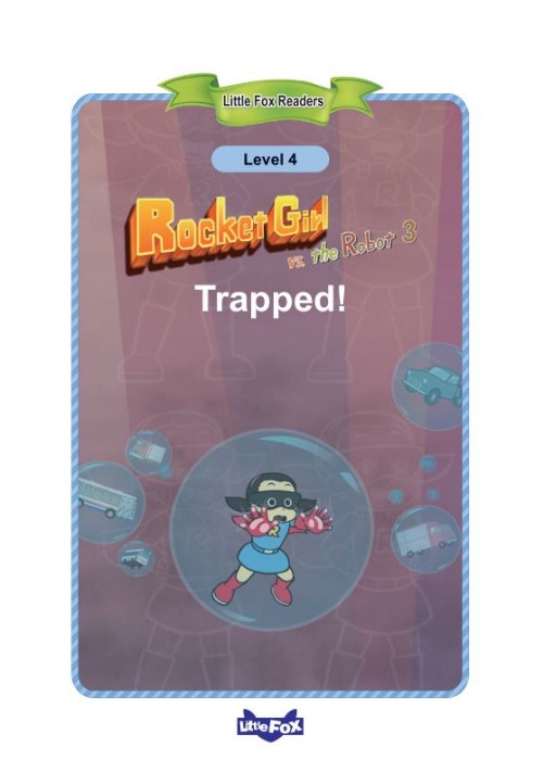 027 Rocket Girl vs. the Robot 3 Trapped!
