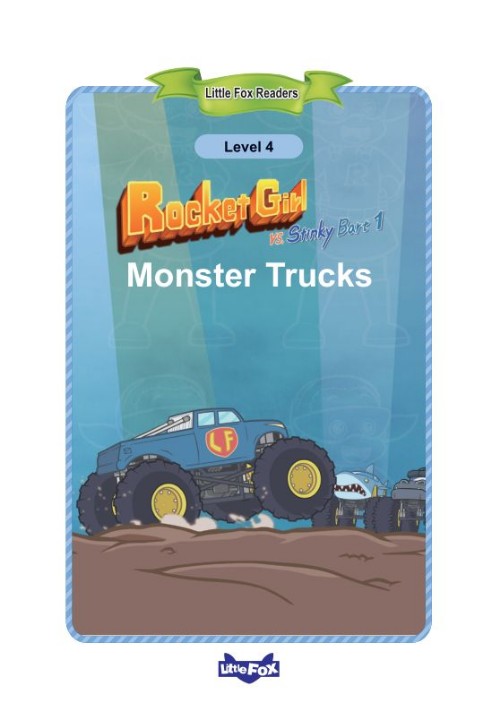 041 Rocket Girl vs. Stinky Bart 1 Monster Trucks