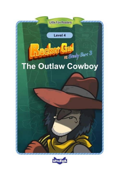 043 Rocket Girl vs. Stinky Bart 3 The Outlaw Cowboy