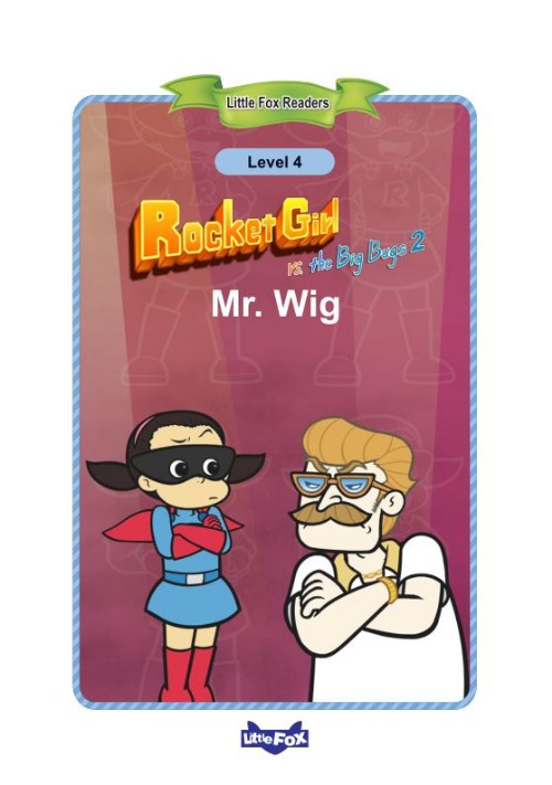 046 Rocket Girl vs. the Big Bugs 2 Mr. Wig