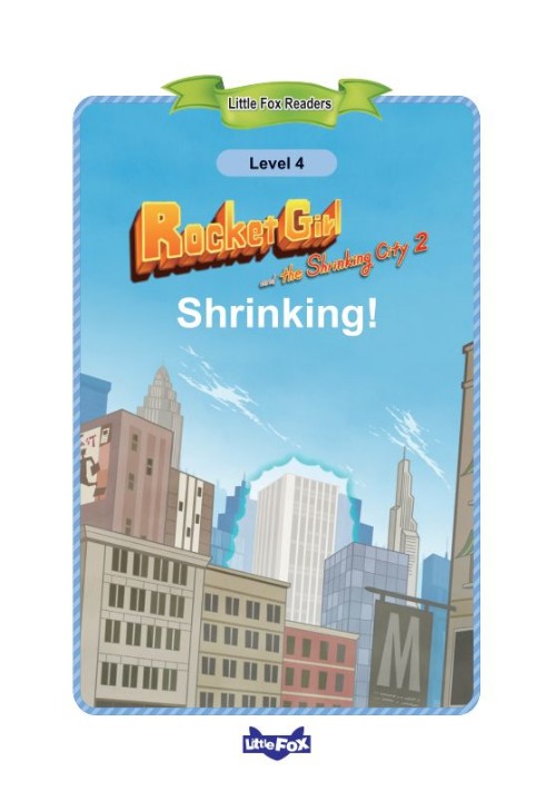 050 Rocket Girl and the Shrinking City 2 Shrinking!
