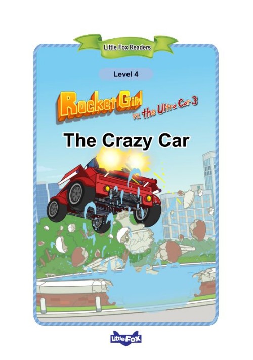 079 Rocket Girl vs. the Ultra Car 3 The Crazy Car