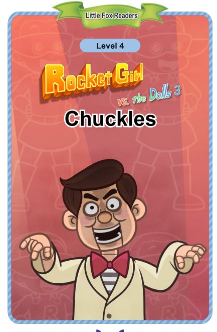 115 Rocket Girl vs. the Dolls 3 Chuckles