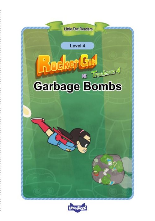128 Rocket Girl vs. Trashman 4 Garbage Bombs