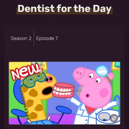 Peppa Pig Tales S02-07 Dentist for the Day
(迷你劇s2-08b 牙醫(yī)佩奇)