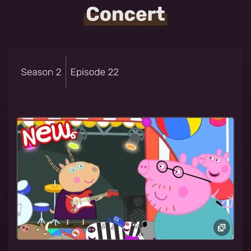 Peppa Pig Tales S02-22 Concert
(迷你劇s2-14a 音樂(lè)會(huì))