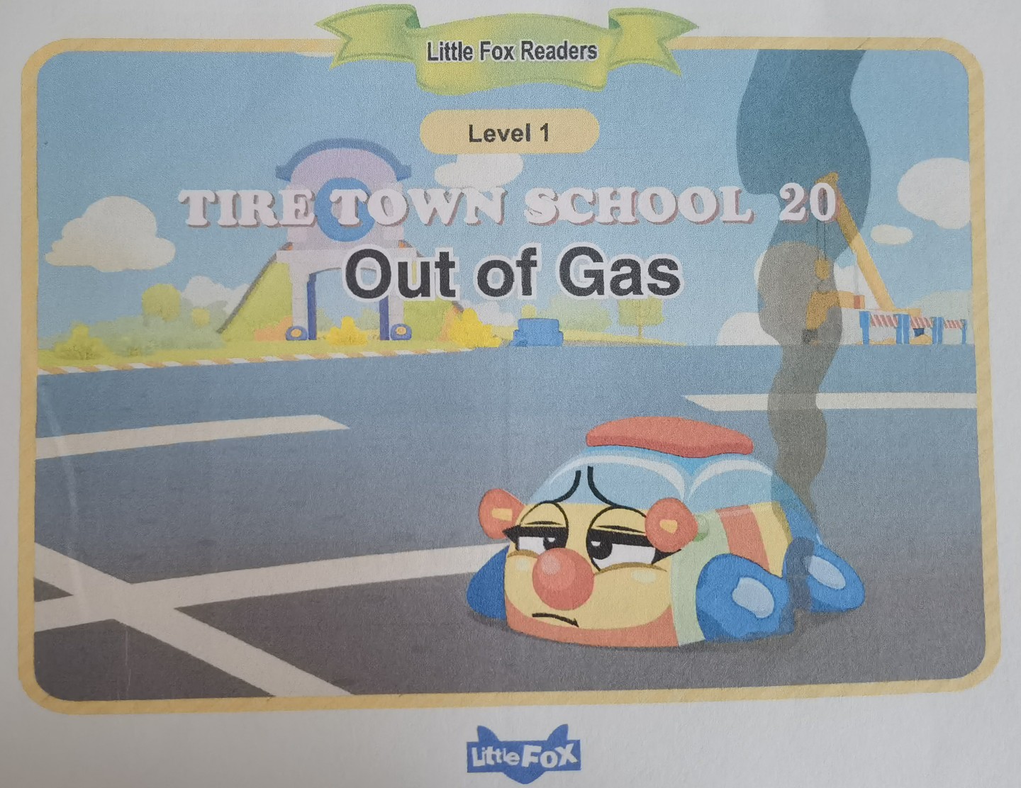 Tire Town school 20 Out of Gas