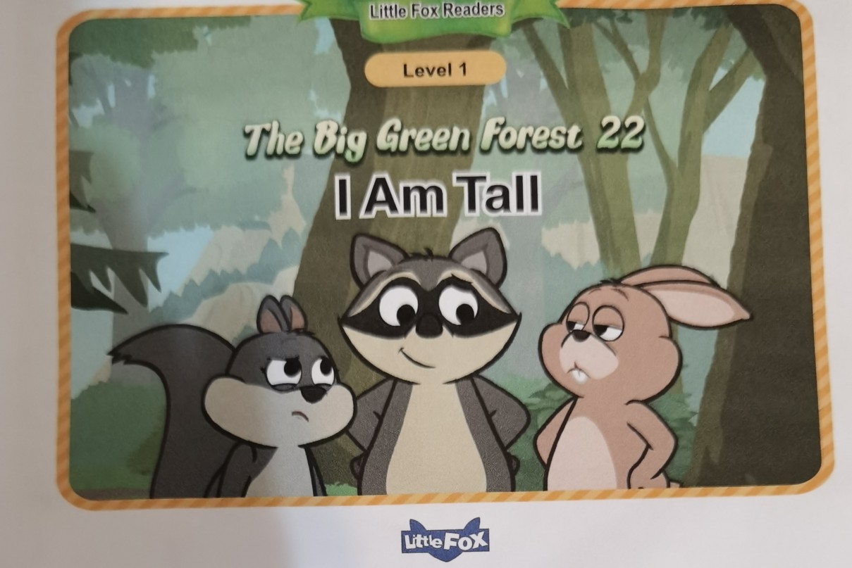 The big green forest 22 I Am Tall