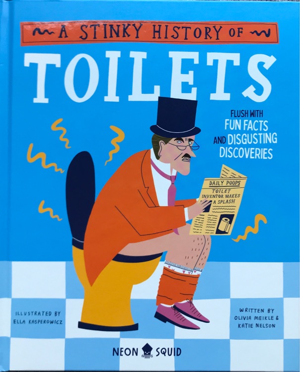 a stinky history of toiletss