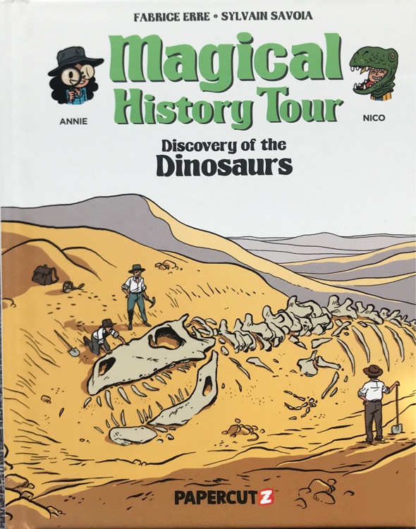 Magical history tour discovery of the dinosaurs