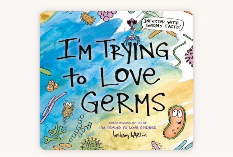 I'm trying to love germs