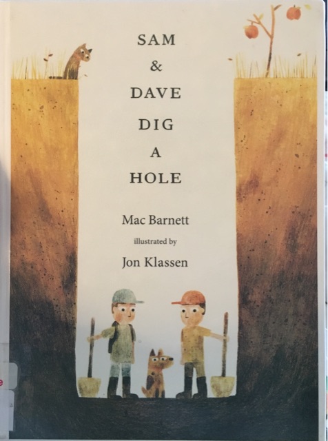 Sam and Dave Dig A Hole